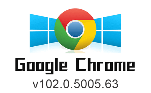 chromeV102,chrome历史版本,谷歌浏览器老版本,chrome离线安装包