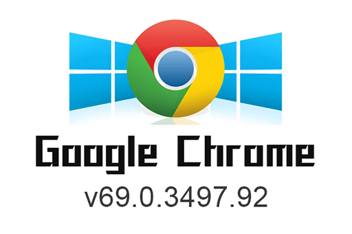 chrome v69.0.3497.92 谷歌浏览器历史老旧版本离线安装包下载 (32_64bit)