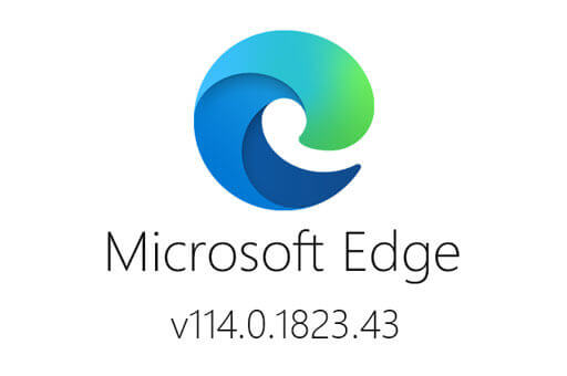 Microsoft Edge(Edge浏览器)v114.0.1823.43最新中文版安装包免费下载